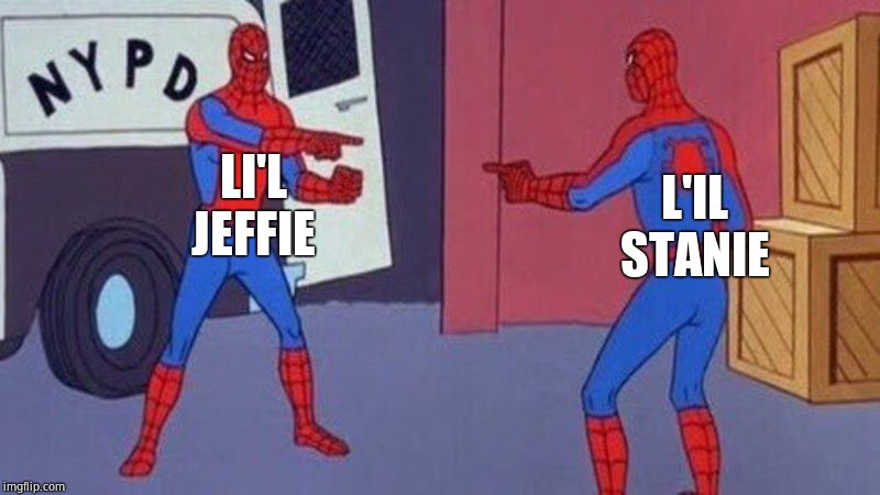 spiderman pointing at spiderman | LI'L JEFFIE L'IL STANIE | image tagged in spiderman pointing at spiderman | made w/ Imgflip meme maker