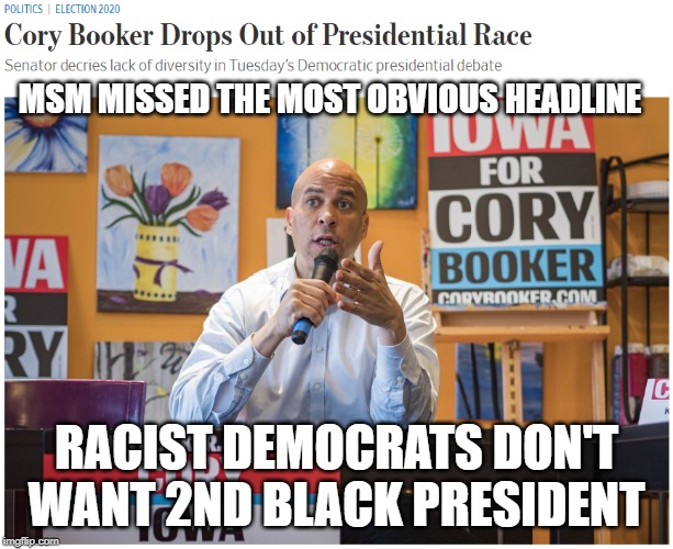 Because, after all, there's an old white guy running. | MSM MISSED THE MOST OBVIOUS HEADLINE; RACIST DEMOCRATS DON'T WANT 2ND BLACK PRESIDENT | image tagged in liberal hypocrisy | made w/ Imgflip meme maker