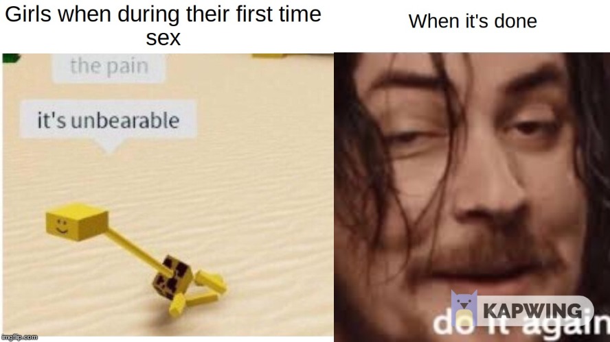 The Pain!! | image tagged in dank memes,i too like to live dangerously | made w/ Imgflip meme maker