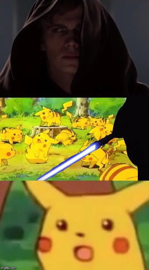 I can't watch | image tagged in surprised pikachu,star wars | made w/ Imgflip meme maker