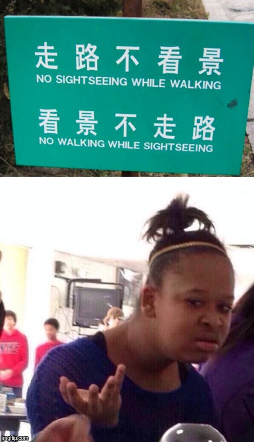 image tagged in black girl wat,chinese,sign | made w/ Imgflip meme maker