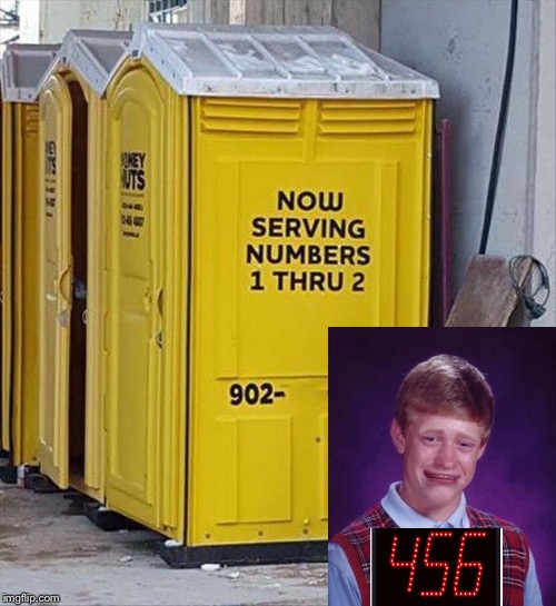 Uh oh, it’s taco Tuesday. | image tagged in bad luck brian,taco tuesday,memes,funny,take a number | made w/ Imgflip meme maker