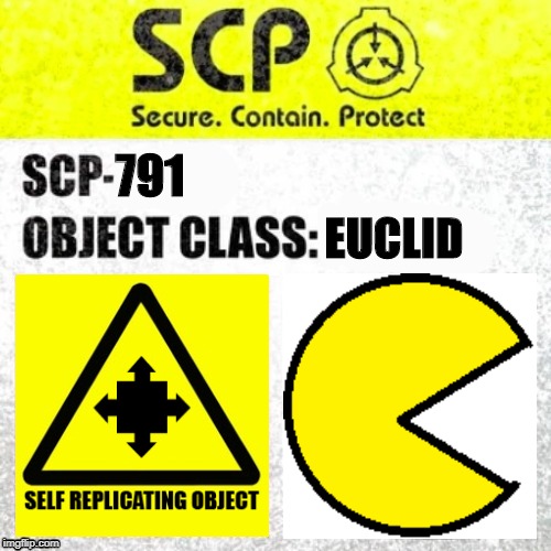 SCP Euclid Label Template (Foundation Tale's) | 791; EUCLID | image tagged in scp euclid label template foundation tale's | made w/ Imgflip meme maker
