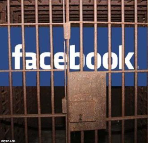 Facebook jail | image tagged in facebook jail | made w/ Imgflip meme maker
