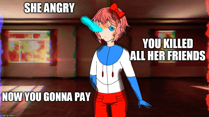 TS! Storyclub Sayori.  Why?  Because i can, THAT'S why.  (Inverted Fate Fractured Within intensifies) | SHE ANGRY; YOU KILLED ALL HER FRIENDS; NOW YOU GONNA PAY | image tagged in aw shit,sayori,angry,run for your life,or,you're gonna have a bad time | made w/ Imgflip meme maker