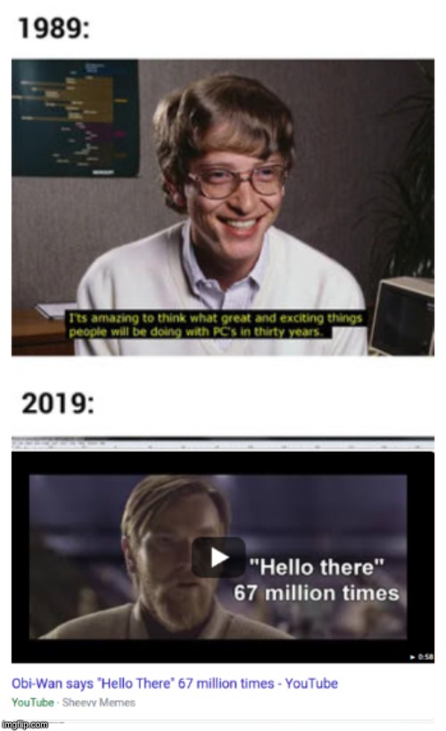 Computers in 30 years | image tagged in starwars,bill gates,funny | made w/ Imgflip meme maker