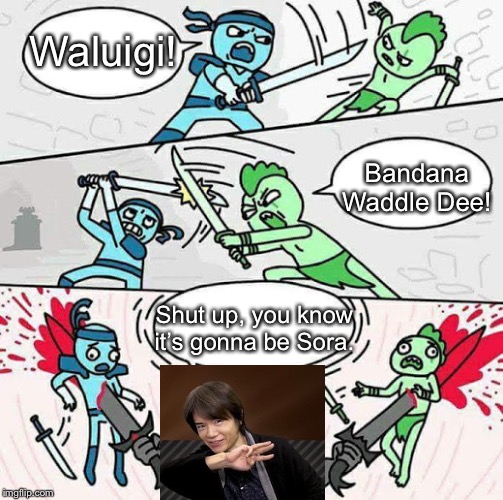 Sword fight | Waluigi! Bandana Waddle Dee! Shut up, you know it’s gonna be Sora. | image tagged in sword fight | made w/ Imgflip meme maker