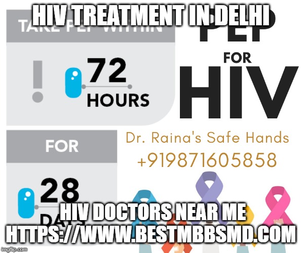 HIV TREATMENT IN DELHI; HIV DOCTORS NEAR ME
HTTPS://WWW.BESTMBBSMD.COM | made w/ Imgflip meme maker