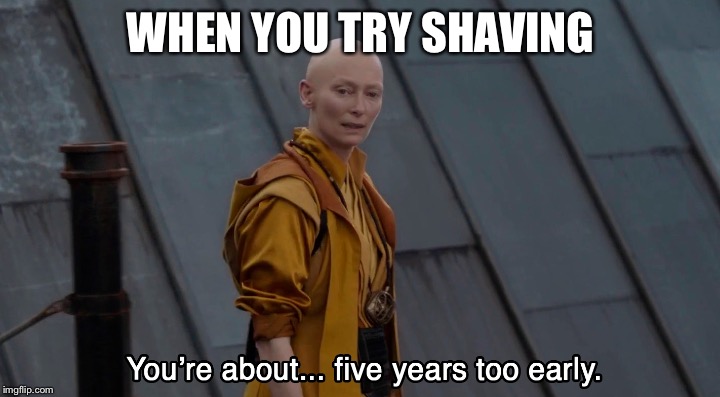 Anxious Tween Boy | WHEN YOU TRY SHAVING | image tagged in 5 years too early endgame,shaving | made w/ Imgflip meme maker