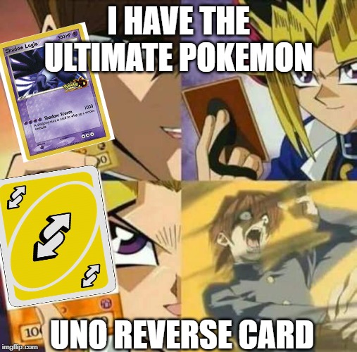 The Meme has come to Yu-Gi-Oh! Introducing Uno Reverse Card : r/customyugioh