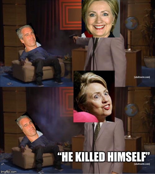 Who Killed Hannibal Meme | “HE KILLED HIMSELF” | image tagged in memes,who killed hannibal | made w/ Imgflip meme maker
