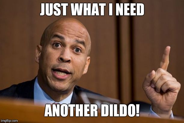 Cory Booker Spartacus | JUST WHAT I NEED ANOTHER D**DO! | image tagged in cory booker spartacus | made w/ Imgflip meme maker
