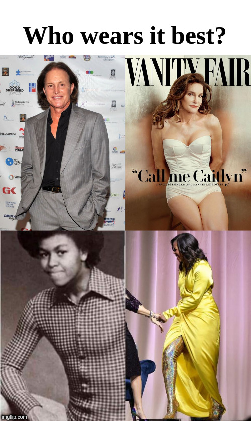 Who wears it best? | image tagged in bruce and caitlyn jenner | made w/ Imgflip meme maker