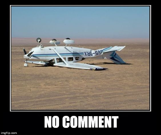 plane | NO COMMENT | image tagged in plane | made w/ Imgflip meme maker