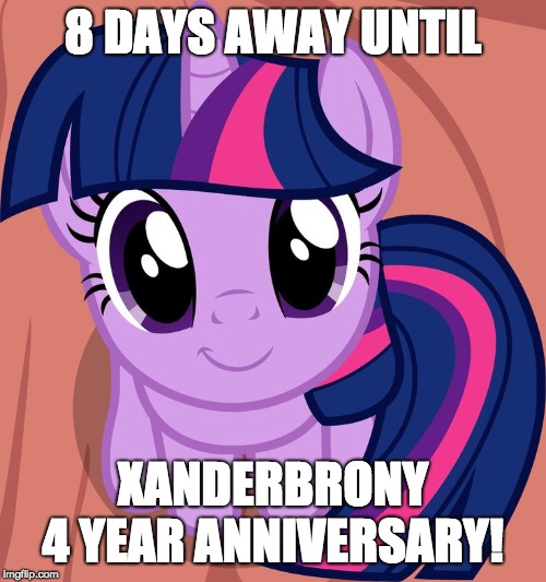Upcoming new year anniversary! 4 years already! | 8 DAYS AWAY UNTIL; XANDERBRONY 4 YEAR ANNIVERSARY! | image tagged in twilight is interested,memes,imgflip anniversary,xanderbrony | made w/ Imgflip meme maker