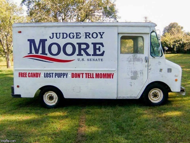 roy moore candy truck | image tagged in roy moore candy truck | made w/ Imgflip meme maker