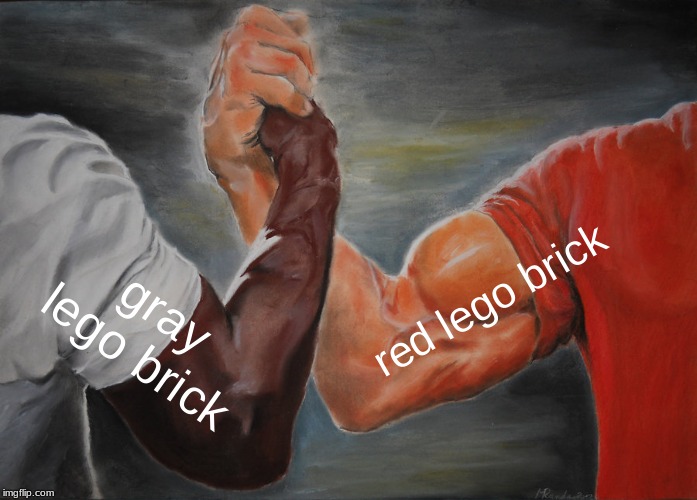 Epic Handshake | red lego brick; gray lego brick | image tagged in memes,epic handshake | made w/ Imgflip meme maker