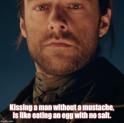 Roger | Kissing a man without a mustache, is like eating an egg with no salt. | image tagged in roger | made w/ Imgflip meme maker