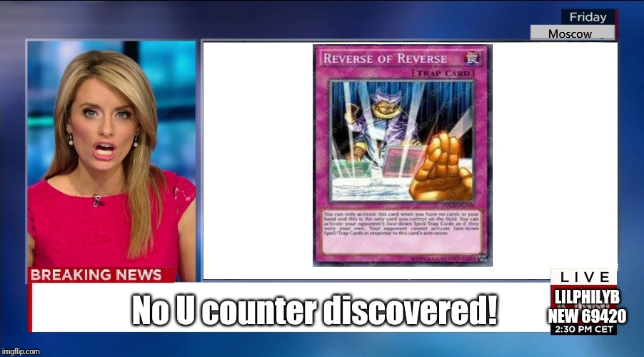Breaking News! | LILPHILYB NEW 69420; No U counter discovered! | image tagged in cnn breaking news,no u | made w/ Imgflip meme maker