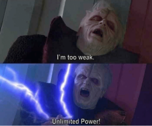 Too weak Unlimited Power Blank Meme Template