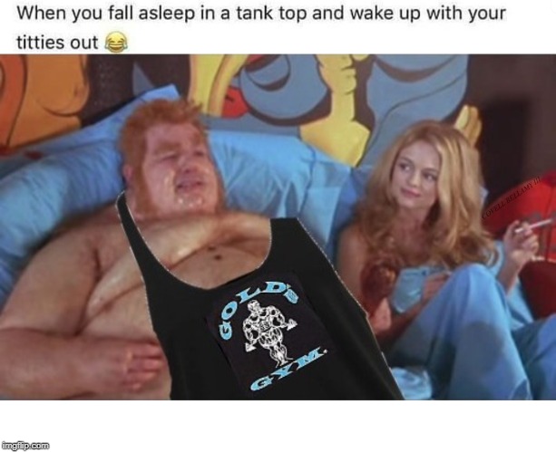 fall asleep in tank top titties out Memes & GIFs - Imgflip