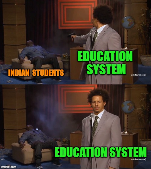 INDIANS STUDENTS - EDUCATION Blank Meme Template