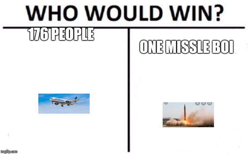 Who Would Win? | 176 PEOPLE; ONE MISSLE BOI | image tagged in memes,who would win | made w/ Imgflip meme maker