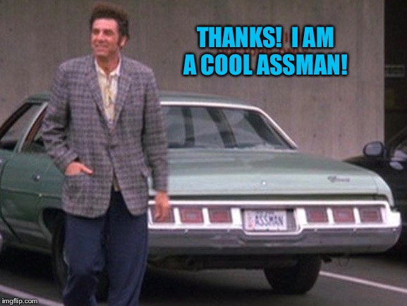 THANKS!  I AM A COOL ASSMAN! | made w/ Imgflip meme maker