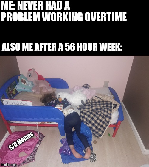 Overtime Meme - 🔥 25+ Best Memes About Mandatory Overtime | Mandatory