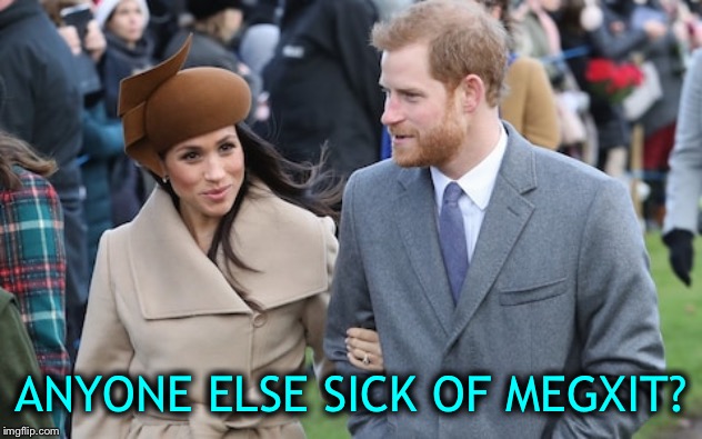 Airing their dirty laundry - drama, drama, and more drama | ANYONE ELSE SICK OF MEGXIT? | image tagged in prince harry and meghan markle,who cares | made w/ Imgflip meme maker