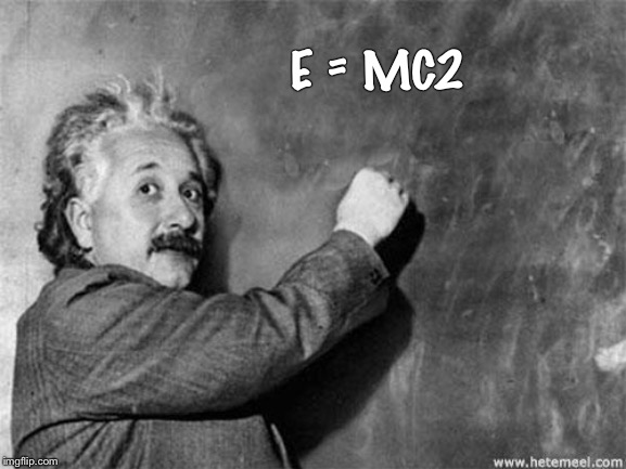 Einstein on God | E = MC2 | image tagged in einstein on god | made w/ Imgflip meme maker