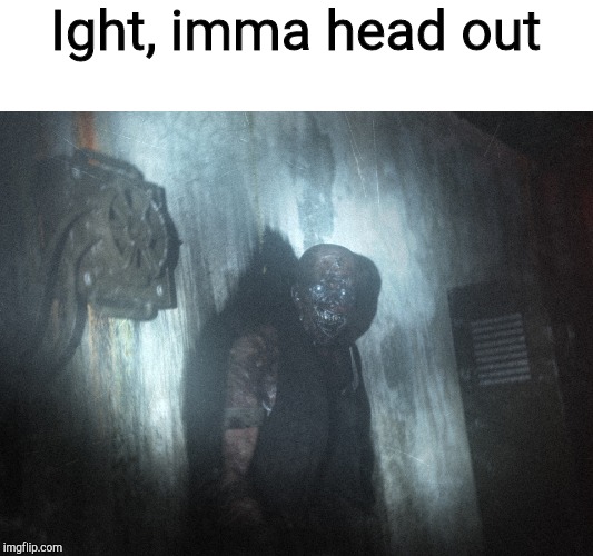 Scp 106 | Ight, imma head out | image tagged in scp 106 | made w/ Imgflip meme maker