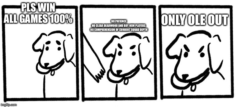 No Take, Only Throw | PLS WIN ALL GAMES 100%; NO PATIENCE
NO CLEAR DEADWOOD AND BUY NEW PLAYERS 
NO COMPREHENSION OF CURRENT SQUAD DEPTH; ONLY OLE OUT | image tagged in no take only throw | made w/ Imgflip meme maker