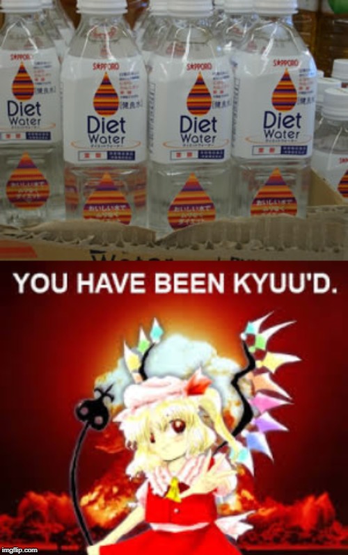 Diet Water Meme #1 | image tagged in you have been kyuu'd,memes,funny,diet coke,false advertising | made w/ Imgflip meme maker