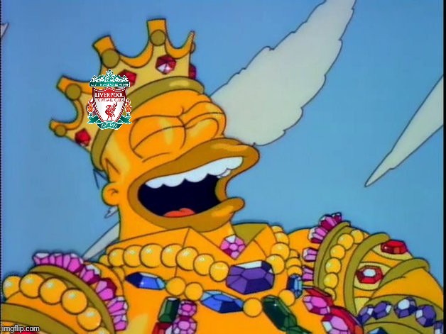 FC Liverpool 2-0 Man Utd (Liverpool Premier League Champions???) | image tagged in king homer,memes,the simpsons,liverpool | made w/ Imgflip meme maker