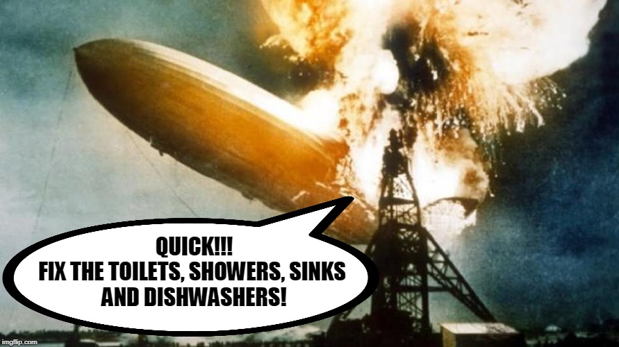 Climate change | QUICK!!!
FIX THE TOILETS, SHOWERS, SINKS 
AND DISHWASHERS! | image tagged in climate change,donald trump | made w/ Imgflip meme maker