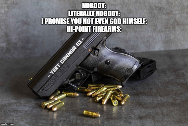 Image tagged in gun,funny - Imgflip
