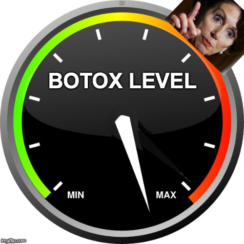 I've seen the needle and the damage done... | BOTOX LEVEL PELOSI | image tagged in nancy pelosi,botox | made w/ Imgflip meme maker