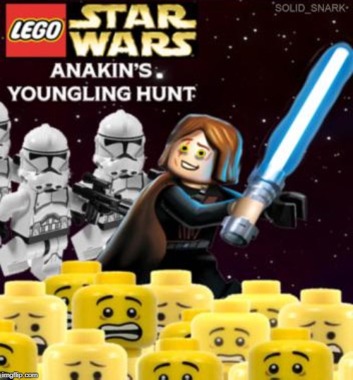 image tagged in star wars prequels,lego,anakin skywalker,younglings | made w/ Imgflip meme maker