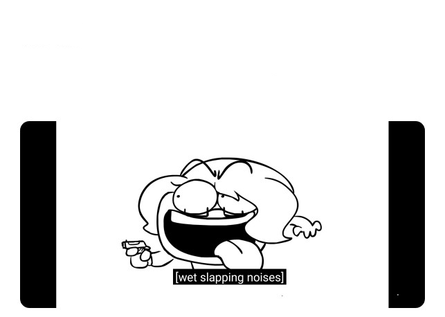 Wet Slapping Noises Blank Meme Template