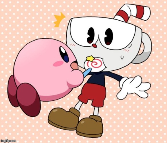 Well, Cuphead and his pal Kirby | image tagged in cuphead,kirby,memes | made w/ Imgflip meme maker