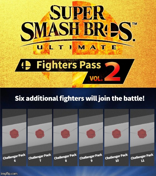 fighters pass vol. 2 | image tagged in fighters pass vol 2 | made w/ Imgflip meme maker