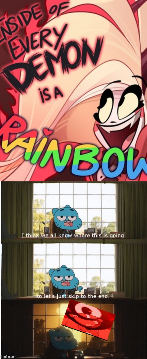 Hazbin hotel summary | image tagged in memes,funny,hazbin hotel,the amazing world of gumball,that guy who said wow that was shit | made w/ Imgflip meme maker