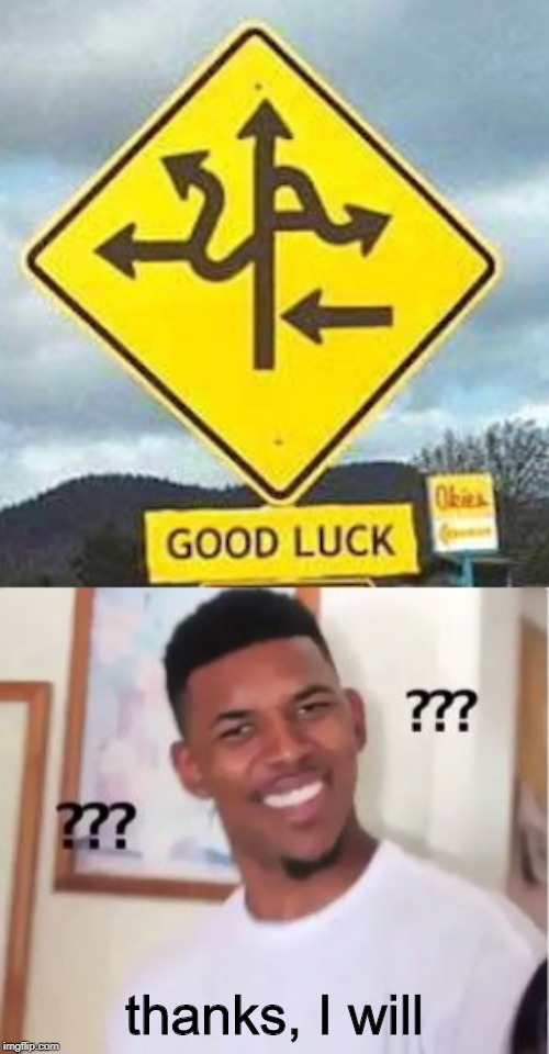 Thanks I WILL | thanks, I will | image tagged in nick young,good luck sign,funny,meme,funny sign,thanks | made w/ Imgflip meme maker