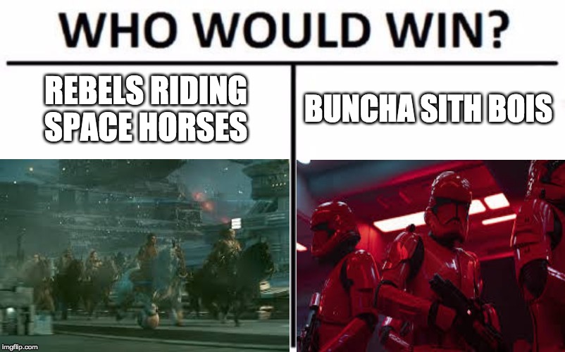 REBELS RIDING SPACE HORSES; BUNCHA SITH BOIS | image tagged in star wars | made w/ Imgflip meme maker