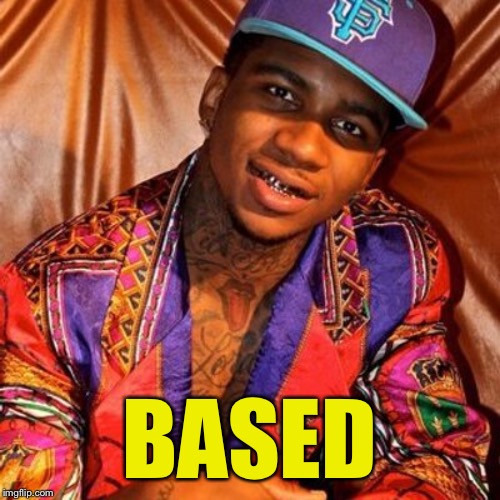 lil b | BASED | image tagged in lil b | made w/ Imgflip meme maker