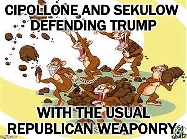 They attacked Schiff, because they have absolutely nothing to say that will get Trump off. Trump is not innocent. | CIPOLLONE AND SEKULOW 
DEFENDING TRUMP; WITH THE USUAL REPUBLICAN WEAPONRY. | image tagged in trump,impeachment,lawyers,lying,republican,gop | made w/ Imgflip meme maker