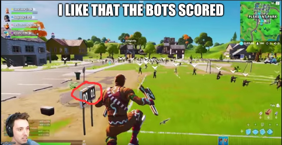 good job my lads | I LIKE THAT THE BOTS SCORED | image tagged in fortnite,robot,soccer | made w/ Imgflip meme maker