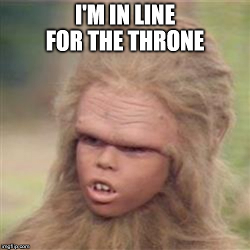 Chaka 2020 | I'M IN LINE FOR THE THRONE | image tagged in chaka,megxit | made w/ Imgflip meme maker