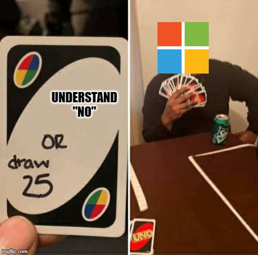UNO Draw 25 Cards | UNDERSTAND "NO" | image tagged in uno dilemma | made w/ Imgflip meme maker
